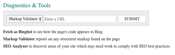 Diagnostics and tools for Bing's markup validator. Enables you to report on any structured markup found on a page.