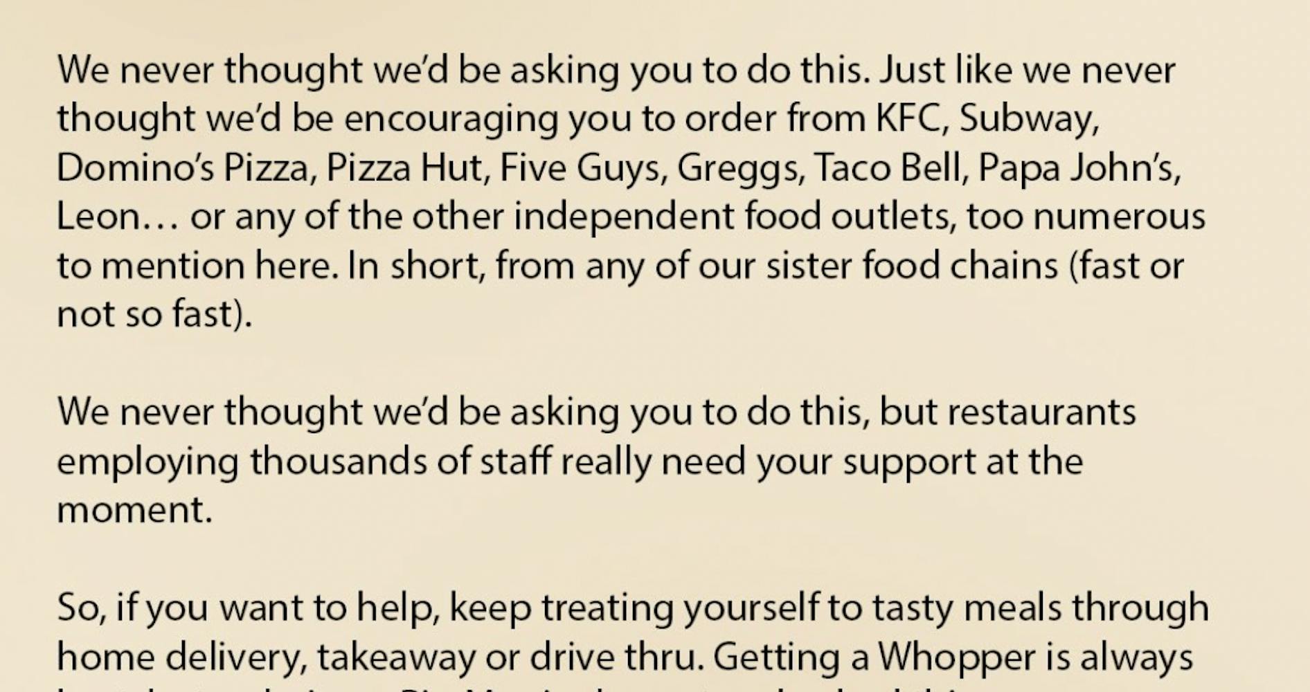 Text ad: Order from McDonald's, we never thought we'd be asking you to do this, but restaurants employing thousands of staff really need your support at the moment... Take care, Team Burger King UK.