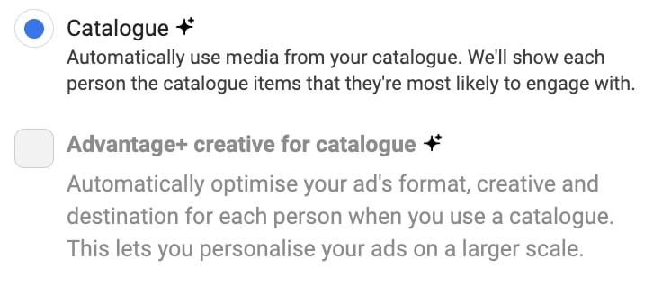 Text: Advantage+ catalogue ads. Automatically use media from your catalogue. We'll show each person the catalogue items that they're most likely to engage with.