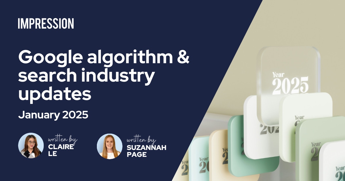 January 2025 Google algorithm and search industry updates | Impression image.